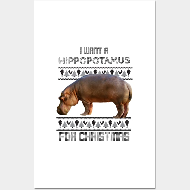 I want a hippopotamus for Christmas Wall Art by AmongOtherThngs